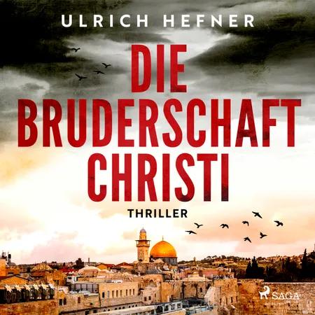 Die Bruderschaft Christi af Ulrich Hefner