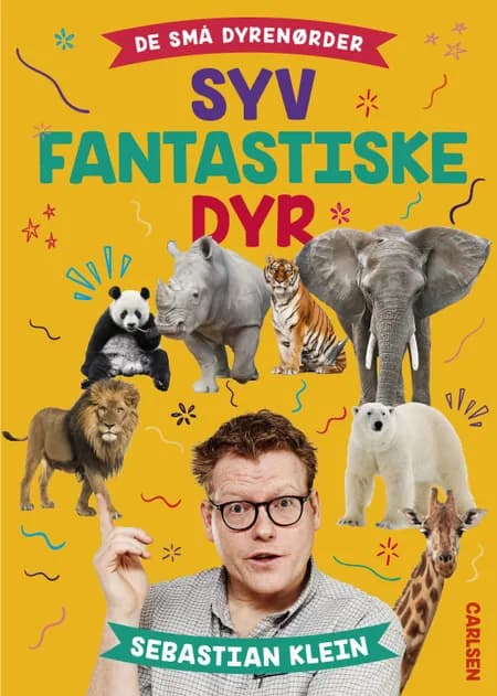 De små dyrenørder - syv fantastiske dyr af Sebastian Klein