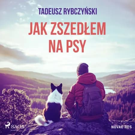 Jak zszedłem na psy af Tadeusz Rybczyński
