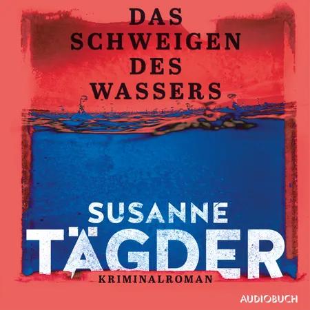 Das Schweigen des Wassers af Susanne Tägder