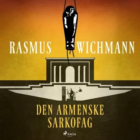 Den armenske sarkofag af Rasmus Wichmann