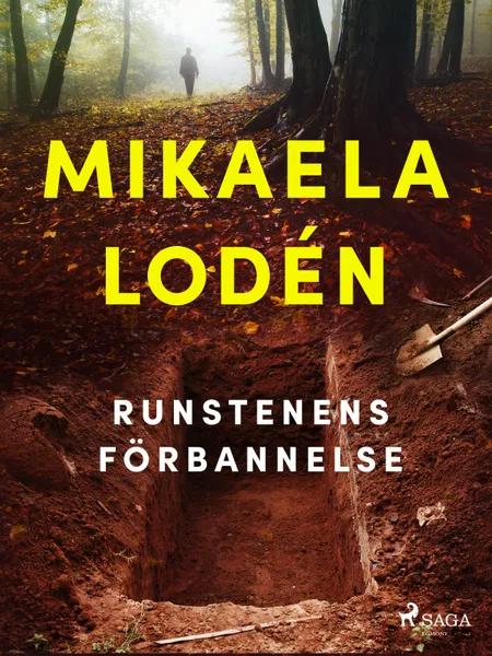 Runstenens förbannelse af Mikaela Lodén