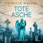 Tote Asche af Patricia Walter