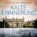 Kalte Erinnerung af Patricia Walter