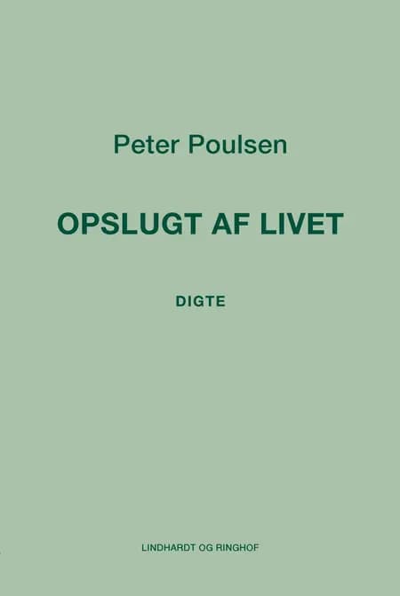 Opslugt af livet af Peter Poulsen