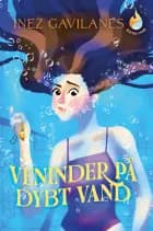 Ild og vand (1) Veninder på dybt vand af Inez Gavilanes