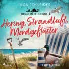 Hering, Strandluft, Mordgeflüster af Inga Schneider