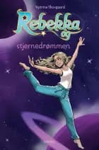 Rebekka og stjernedrømmen af Katrine Skovgaard Rasmussen