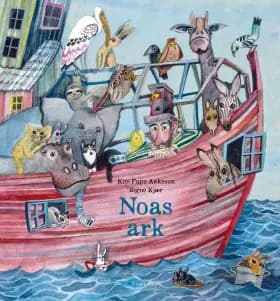 Noas ark af Kim Fupz Aakeson