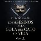 Los Asesinos de la Cola del Gato sin Vida af P. Djèlí Clark