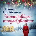 Innan juldagsmorgon glimmar af Hanna Christenson