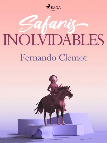 Safaris inolvidables af Fernando Clemot
