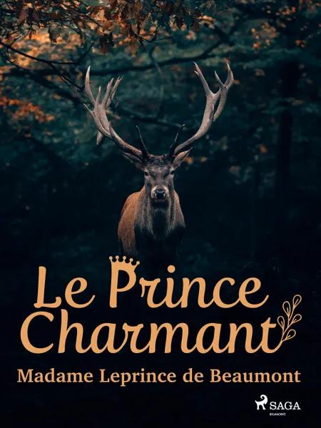 Le Prince Charmant af Jeanne-Marie Leprince de Beaumont