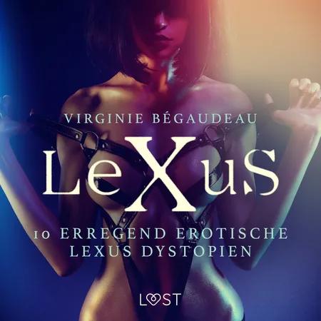 10 erregend erotische LeXus Dystopien af Virginie Bégaudeau