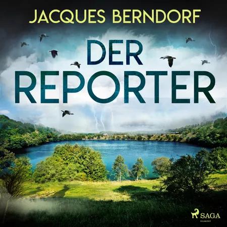 Der Reporter af Jacques Berndorf
