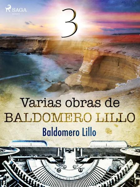 Varias obras de Baldomero Lillo III af Baldomero Lillo
