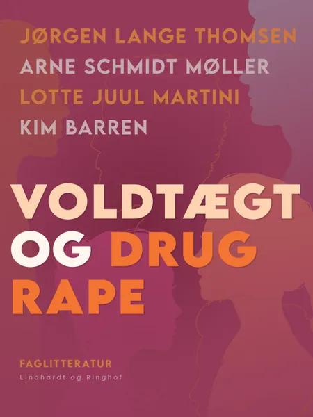 Voldtægt og drug rape af Jørgen Lange Thomsen