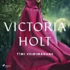 Tími veiðimánans af Victoria Holt