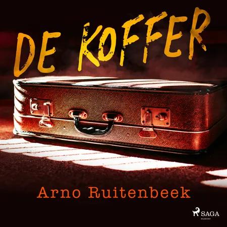 De koffer af Arno Ruitenbeek