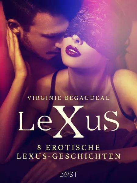 8 erotische LeXuS-Geschichten af Virginie Bégaudeau