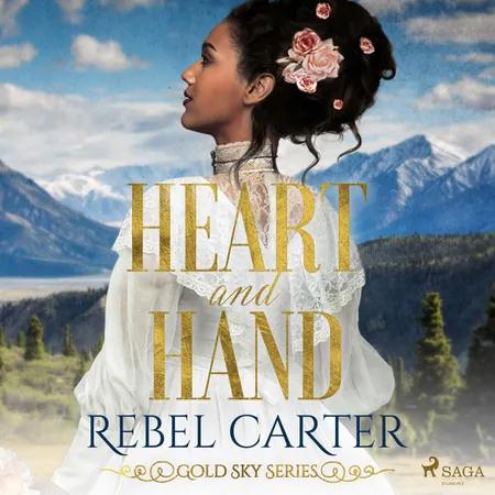 Heart and Hand af Rebel Carter