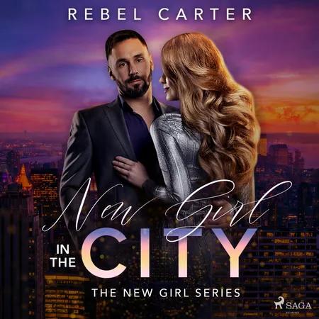 New Girl In The City af Rebel Carter