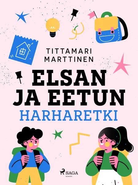 Elsan ja Eetun harharetki af Tittamari Marttinen