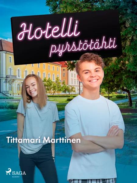 Hotelli Pyrstötähti af Tittamari Marttinen