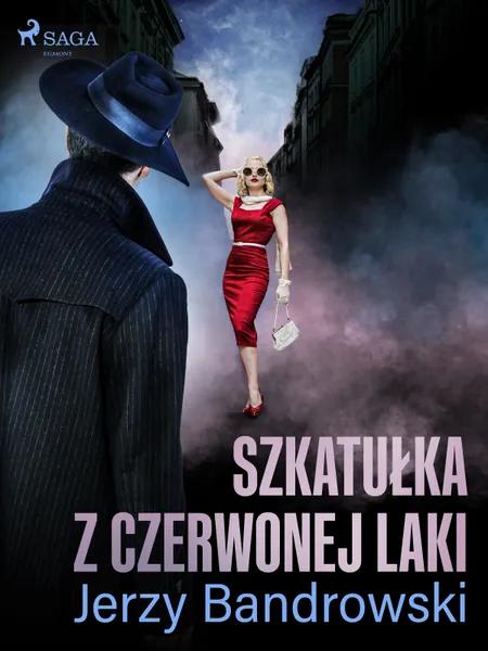 Szkatułka z czerwonej laki af Jerzy Bandrowski
