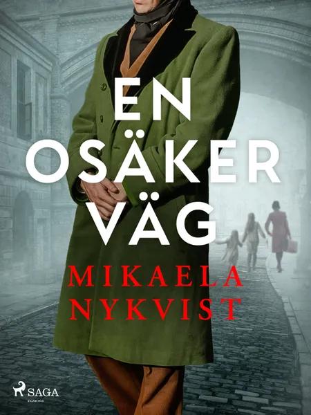 En osäker väg af Mikaela Nykvist