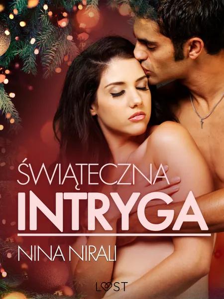 Świąteczna intryga - opowiadanie erotyczne af Nina Nirali