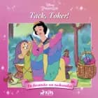 Snövit - Tack, Toker! - En berättelse om tacksamhet af Disney