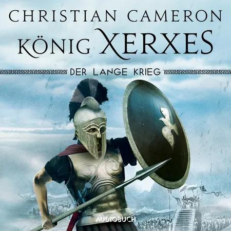Der lange Krieg: König Xerxes af Christian Cameron
