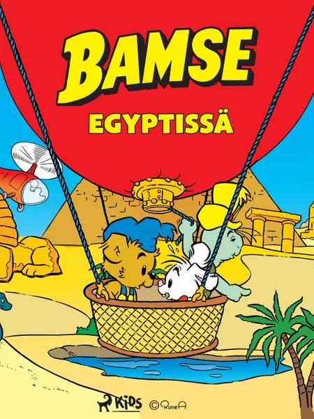 Bamse Egyptissä af Rune Andréasson