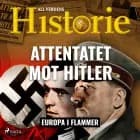 Attentatet mot Hitler af All Verdens Historie