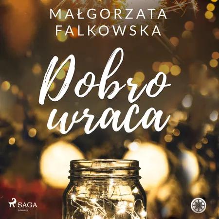 Dobro wraca af Małgorzata Falkowska