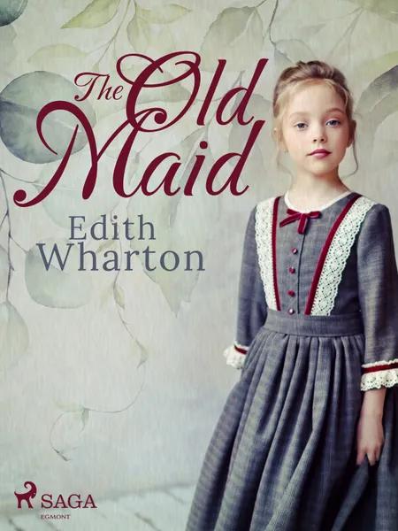 The Old Maid af Edith Wharton