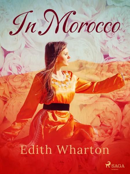 In Morocco af Edith Wharton