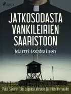 Jatkosodasta vankileirien saaristoon