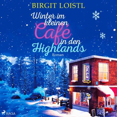 Winter im kleinen Café in den Highlands af Birgit Loistl