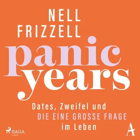 Panic Years: Dates, Zweifel und die eine große Frage im Leben af Nell Frizzell