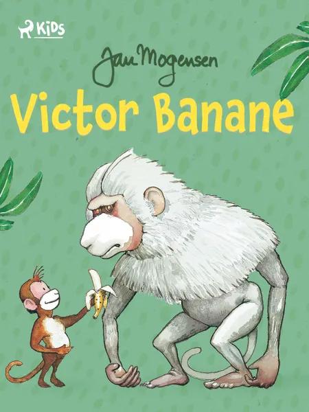 Victor Banane af Jan Mogensen