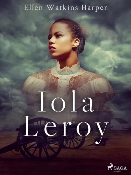 Iola Leroy af Ellen Watkins Harper
