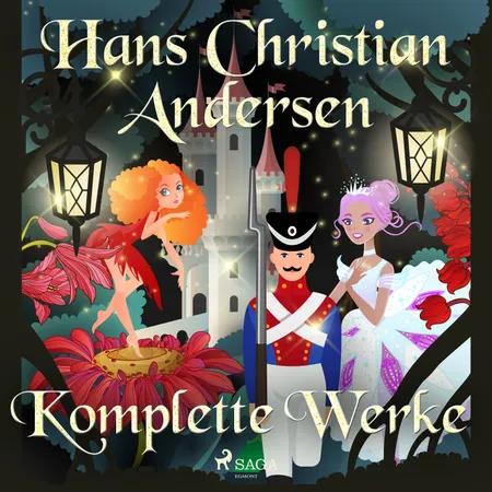 Hans Christian Andersens komplette Werke af H.C. Andersen