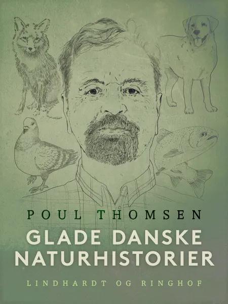 Glade danske naturhistorier af Poul Thomsen