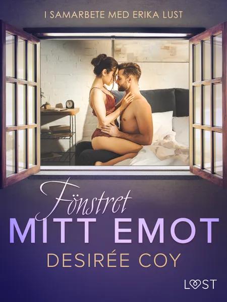Fönstret mitt emot - erotisk novell af Desirée Coy