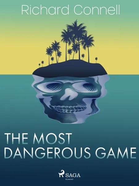 The Most Dangerous Game af Richard Connell