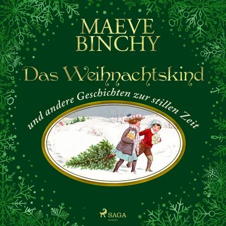 Das Weihnachtskind - und andere Geschichten zur stillen Zeit af Maeve Binchy