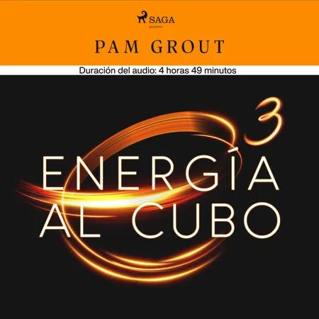 Energía al cubo af Pam Grout