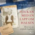 Flickan med en lapp om halsen - Historien om ett finskt krigsbarn af Maria Bouroncle